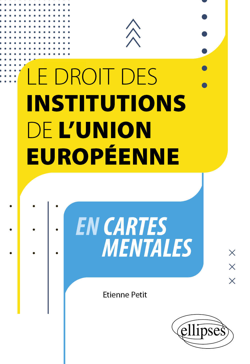 Книга Le droit des institutions de l'Union européenne en cartes mentales Petit