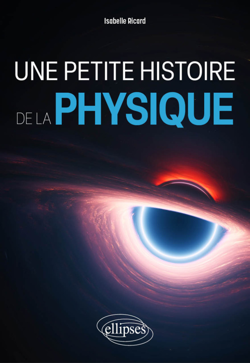 Kniha Une petite histoire de la physique Ricard