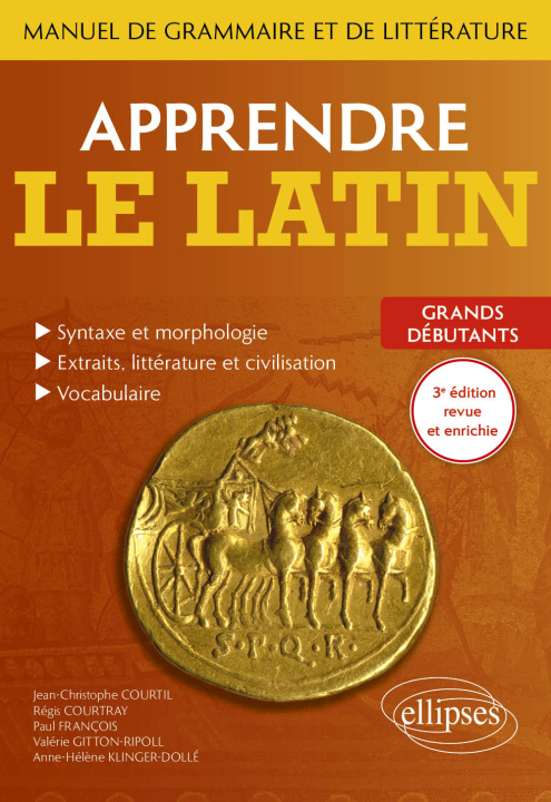Kniha Apprendre le latin. Manuel de grammaire et de littérature. Grands débutants Courtil
