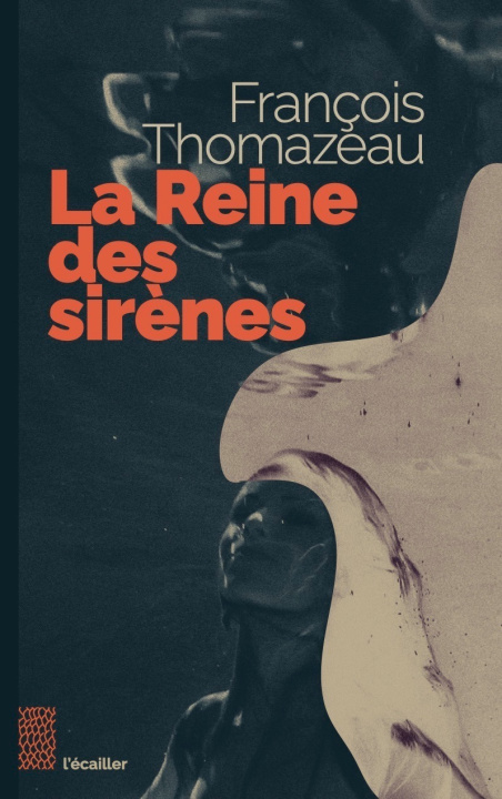 Kniha La Reine des sirènes Thomazeau