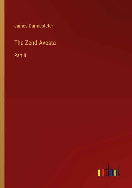 Carte The Zend-Avesta 