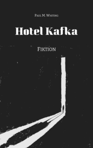Carte Hotel Kafka Paul M. Whiting