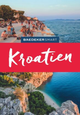 Książka Baedeker SMART Reiseführer Kroatien Veronika Wengert