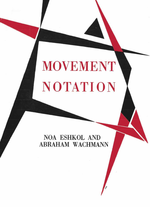 Knjiga Movement Notation /anglais Krist Gruijthuijsen