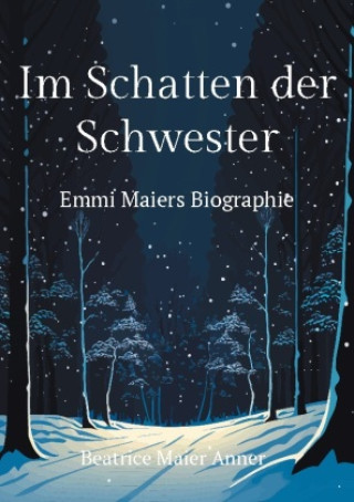 Libro Im Schatten der Schwester Beatrice Maier Anner