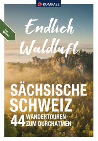 Buch KOMPASS Endlich Waldluft - Sächsische Schweiz Bernhard Pollmann