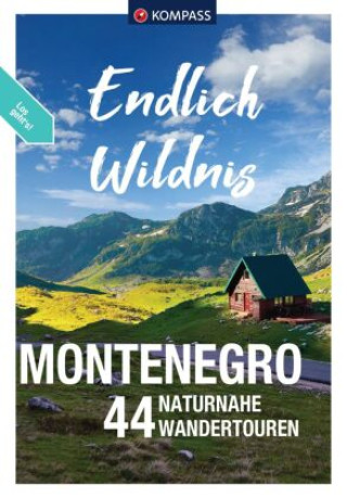 Książka KOMPASS Endlich Wildnis - Montenegro 