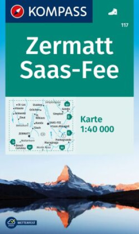 Materiale tipărite KOMPASS Wanderkarte 117 Zermatt, Saas-Fee 1:40.000 