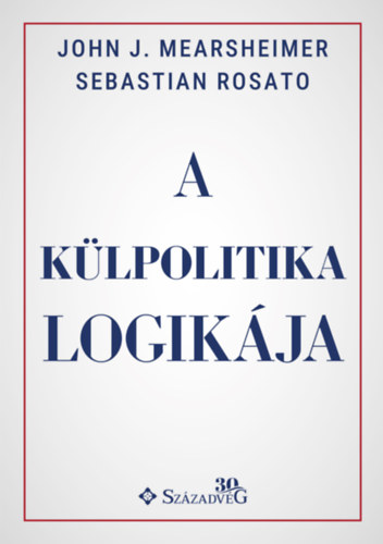 Kniha A külpolitika logikája Sebastian Rosato