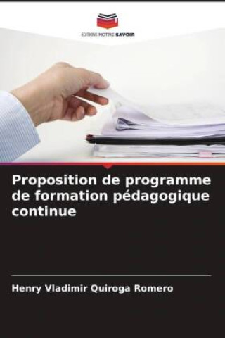 Knjiga Proposition de programme de formation pédagogique continue Henry Vladimir Quiroga Romero