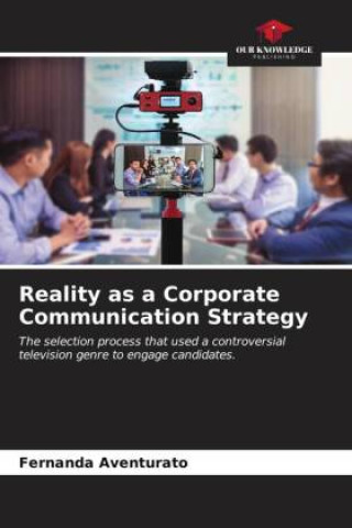 Книга Reality as a Corporate Communication Strategy 