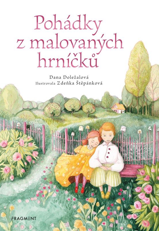 Könyv Pohádky z malovaných hrníčků Dana Doležalová