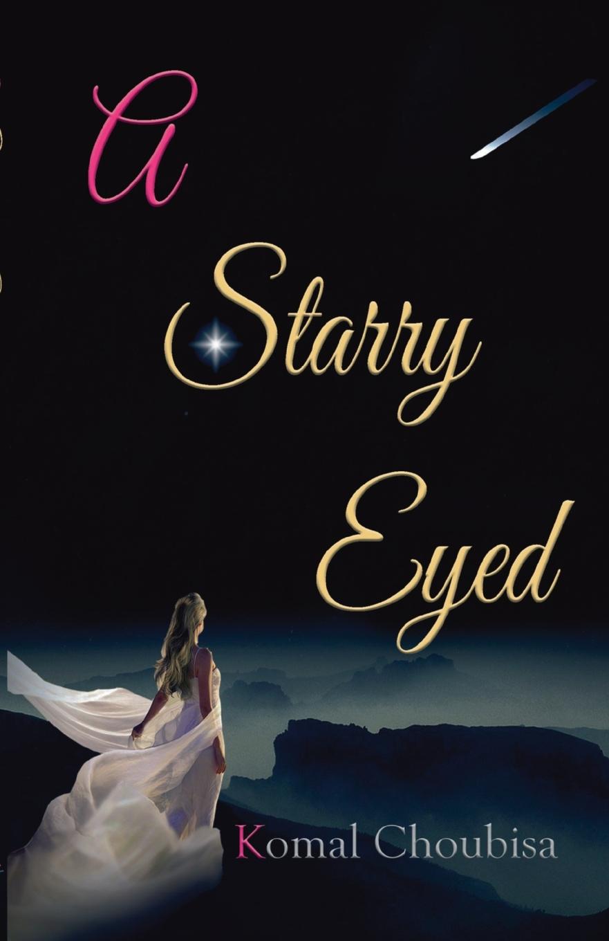 Knjiga A Starry Eyed Komal Choubisa