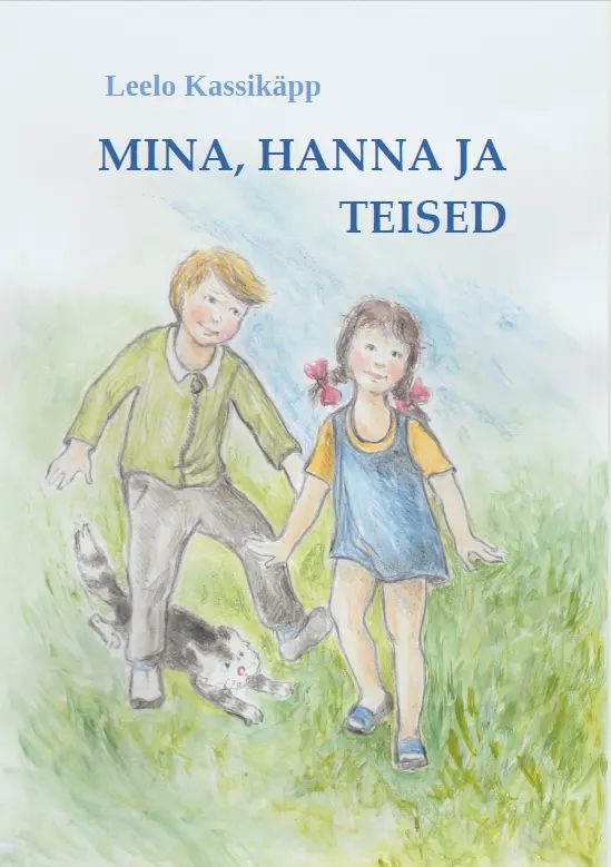 Libro Mina, hanna ja teised Leelo Kassikäpp