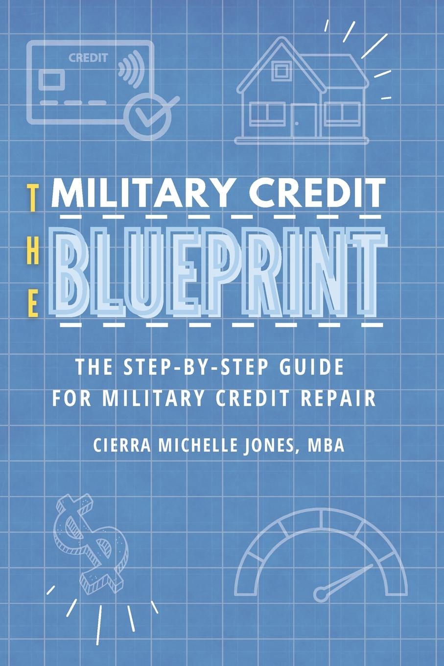 Knjiga The Military Credit Blueprint Cierra Michelle Jones