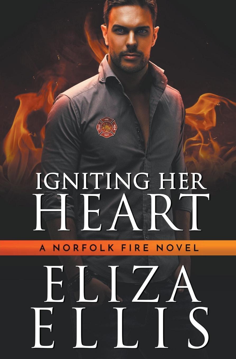 Kniha Igniting Her Heart Eliza Ellis