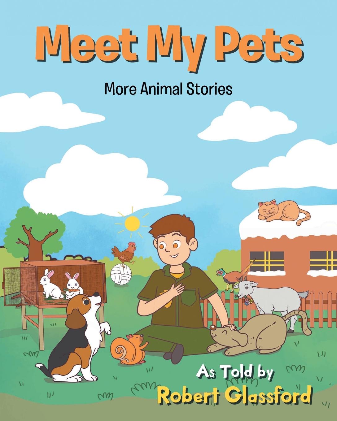 Knjiga Meet My Pets Robert Glassford
