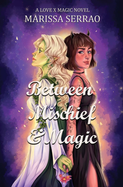 Knjiga Between Mischief & Magic 