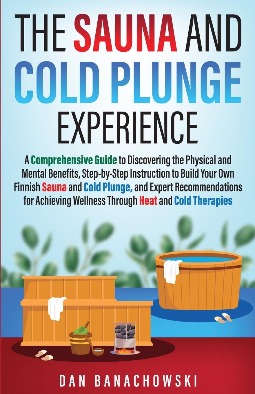 Kniha The Sauna and Cold Plunge Experience 