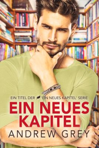 Knjiga Ein Ein neues Kapitel Nora Lys
