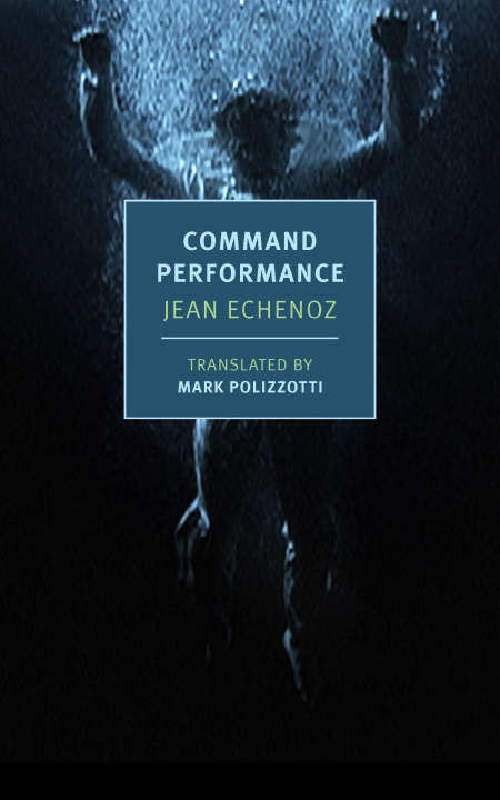 Knjiga Command Performance Mark Polizzotti