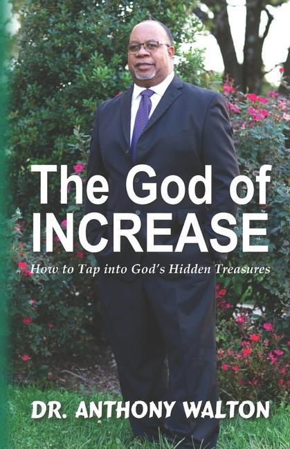 Knjiga The God of Increase Anthony Walton