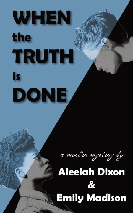 Knjiga When the Truth is Done Emily Madison