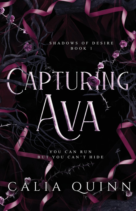 Knjiga Capturing Ava Calia Quinn