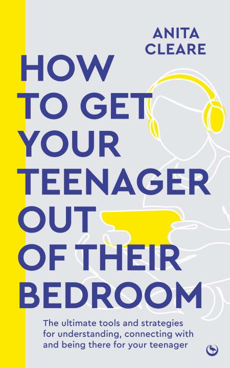 Βιβλίο How to Get Your Teenager Out of Their Bedroom 