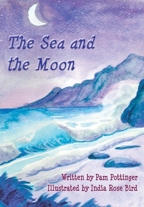 Knjiga The Sea and the Moon Pam Pottinger