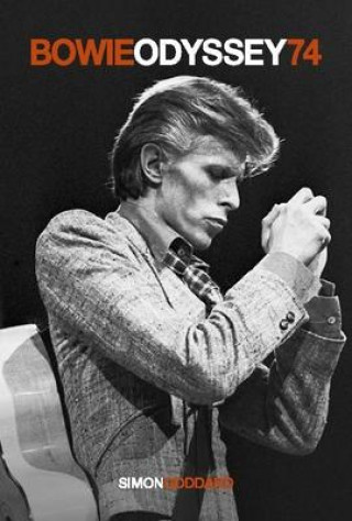 Kniha Bowie Odyssey '74 - Limited Edition 