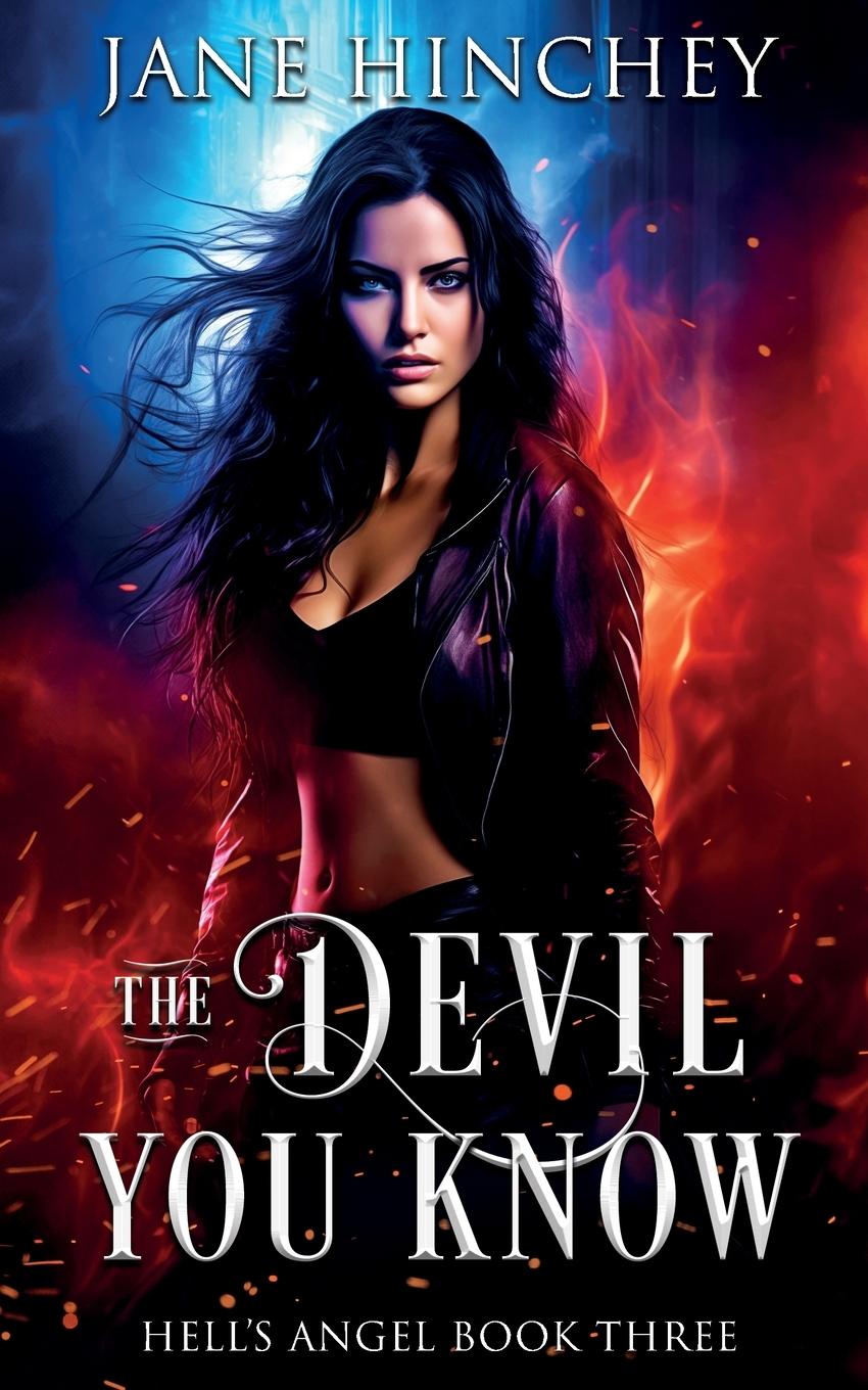 Knjiga The Devil You Know Jane Hinchey