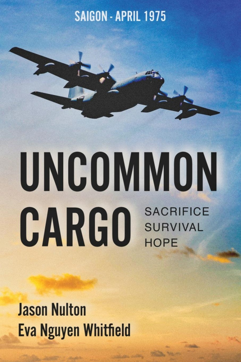 Książka Uncommon Cargo Eva Nguyen Whitfield