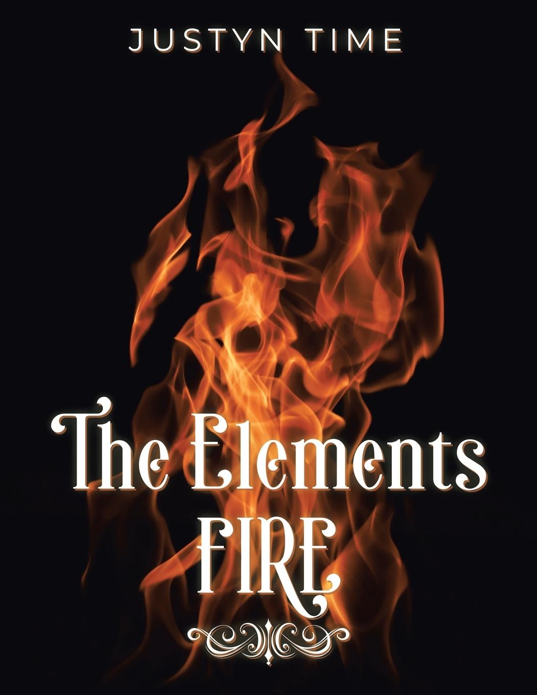 Knjiga The Elements - Fire Justyn Time