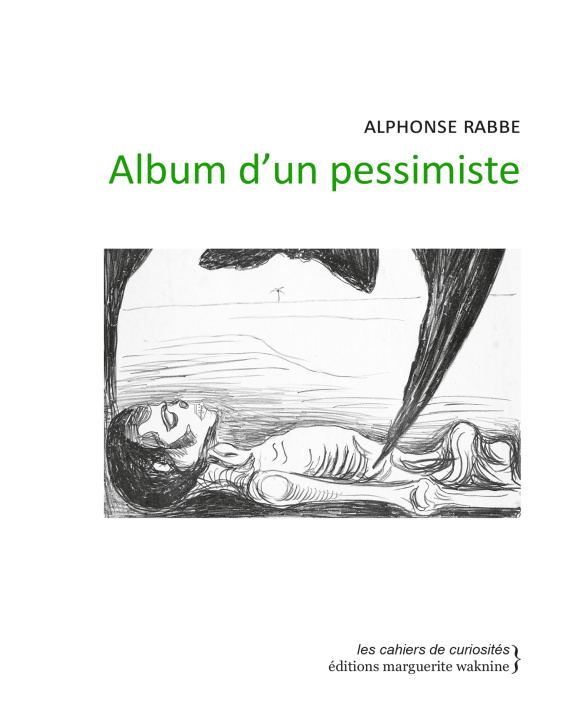 Kniha Album d'un pessimiste Alphonse Rabbe