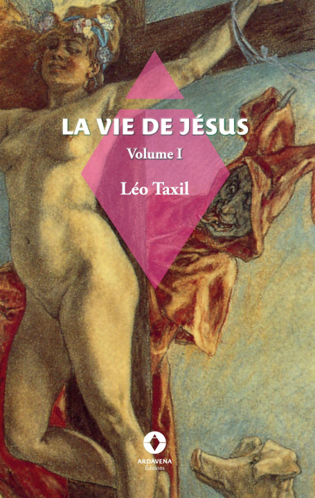 Knjiga VIE DE JESUS TAXIL LEO