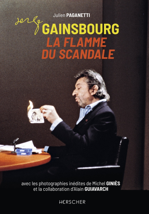 Könyv Serge Gainsbourg, la flamme du scandale Paganetti
