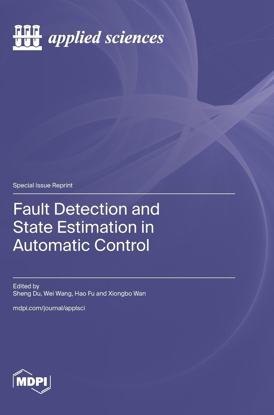 Book Fault Detection and State Estimation in Automatic Control Sheng Du