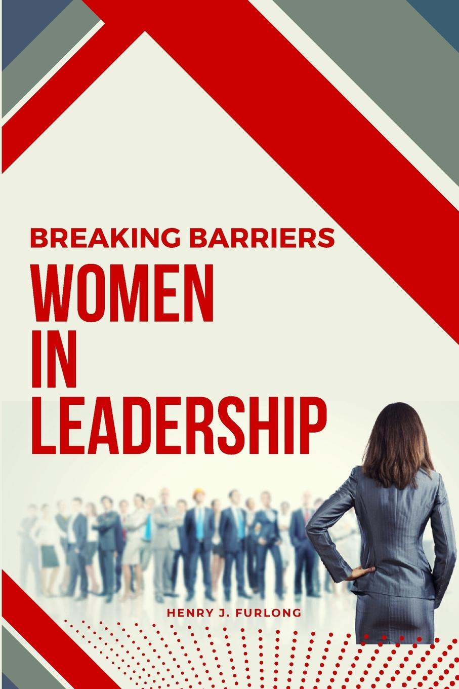 Knjiga Breaking Barriers Henry J. Furlong