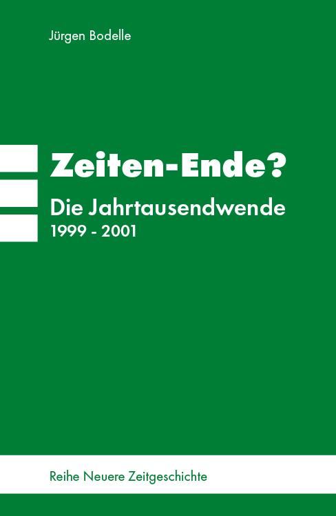 Knjiga Zeiten-Ende? Jürgen Bodelle