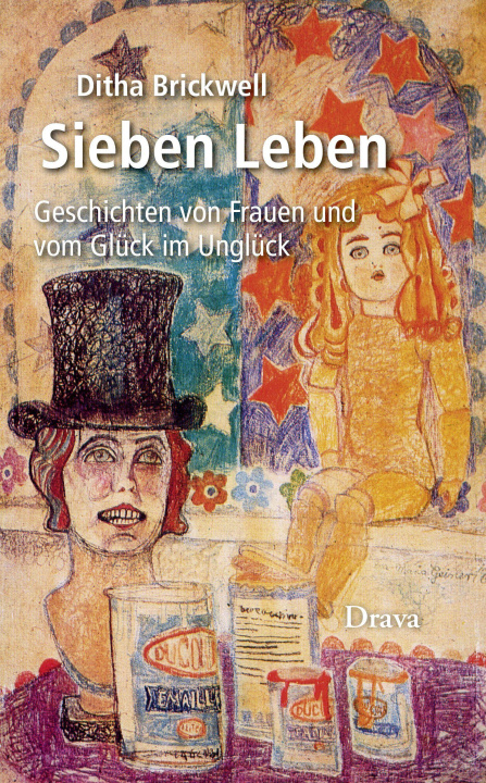 Book Sieben Leben Ditha Brickwell