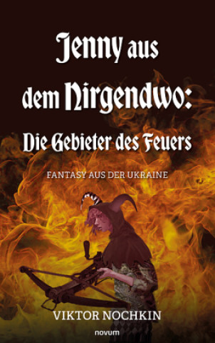 Book Jenny aus dem Nirgendwo: Die Gebieter des Feuers Viktor Nochkin