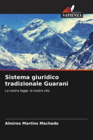 Knjiga Sistema giuridico tradizionale Guarani Almires Martins Machado