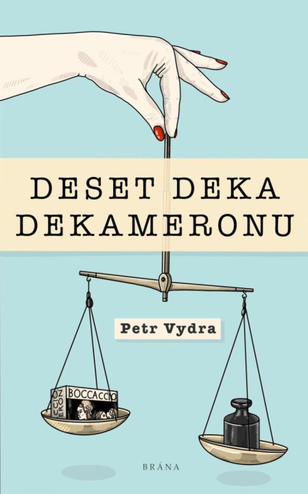 Kniha Deset deka dekameronu Petr Vydra