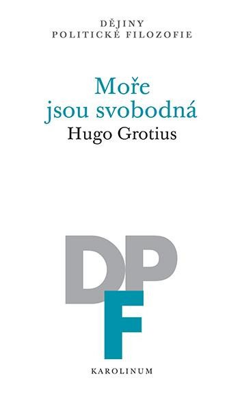 Book Moře jsou svobodná Hugo Grotius