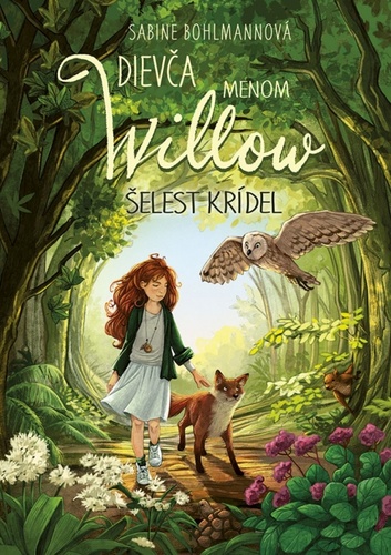 Kniha Dievča menom Willow 3: Šelest krídel Sabine Bohlmannová