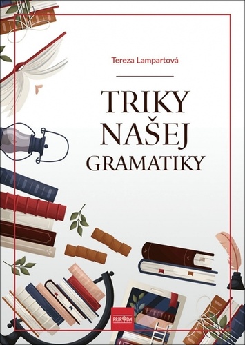 Kniha Triky našej gramatiky Terézia Lampartová