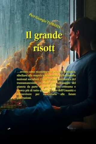 Knjiga Il grande risott Pier Giorgio Tomatis