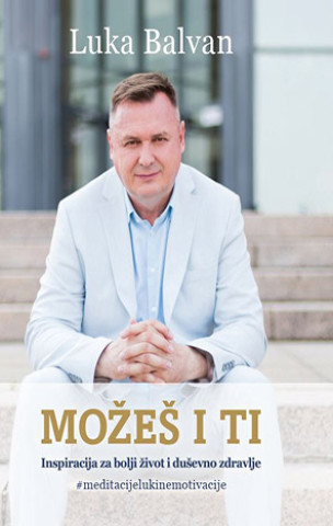 Knjiga Možeš i ti Luka Balvan