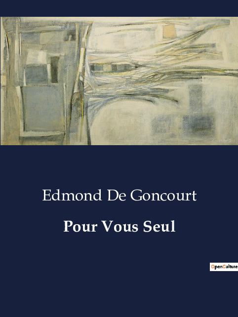 Buch Pour Vous Seul De Goncourt